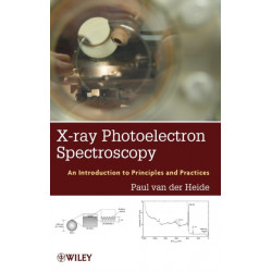 X-ray Photoelectron Spectroscopy: An introduction to Principles and Practices