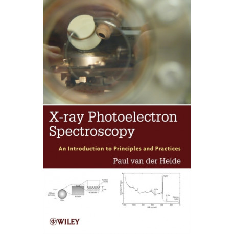 X-ray Photoelectron Spectroscopy: An introduction to Principles and Practices