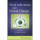 Viral Infections and Global Change