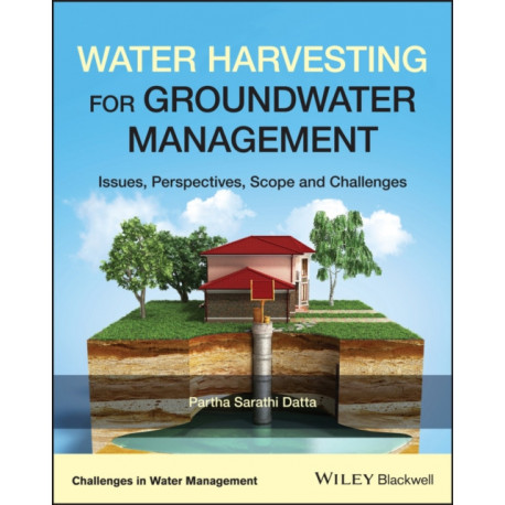 Water Harvesting for Groundwater Management: Issues, Perspectives, Scope, and Challenges