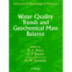 Water Quality Trends and Geochemical Mass Balance