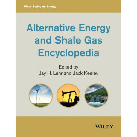 Alternative Energy and Shale Gas Encyclopedia