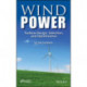 Wind Power: Turbine Design, Selection, and Optimization
