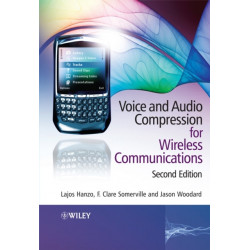 Voice and Audio Compression for Wireless Communications