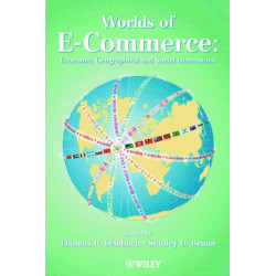 Worlds of E-Commerce: Economic, Geographical and Social Dimensions
