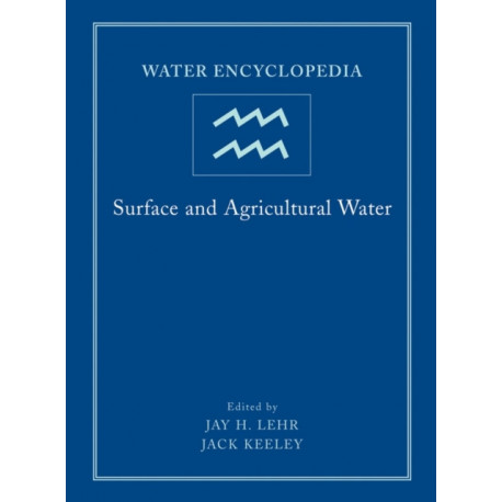 Water Encyclopedia, Surface and Agricultural Water: Surface and Agricultural Water