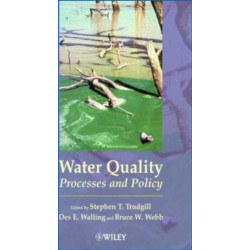 Water Quality: Processes and Policy