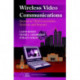 Wireless Video Communications: Second to Third Generation and Beyond
