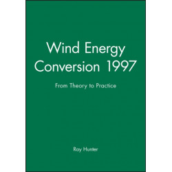 Wind Energy Conversion 1997: From Theory to Practice