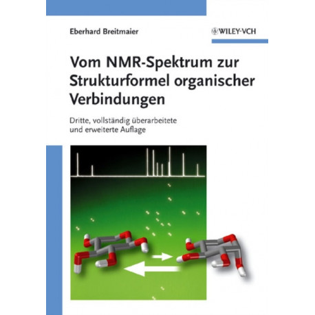 Vom NMR-Spektrum zur Strukturformel organischer Verbindungen