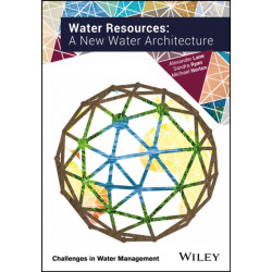 Water Resources: A New Water Architecture