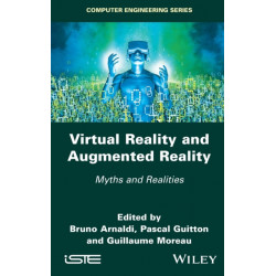 Virtual Reality and Augmented Reality: Myths and Realities