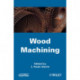 Wood Machining