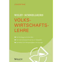 Wiley-Schnellkurs Volkswirtschaftslehre