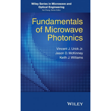 Fundamentals of Microwave Photonics