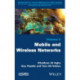 Mobile and Wireless Networks