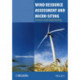 Wind Resource Assessment and Micro-siting: Science and Engineering