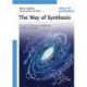 The Way of Synthesis: Evolution of Design and Methods for Natural Products