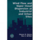 Wind Flow and Vapor Cloud Dispersion at Industrial and Urban Sites