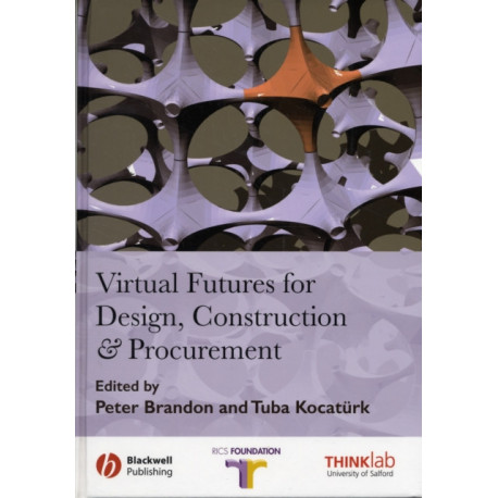 Virtual Futures for Design, Construction and Procurement