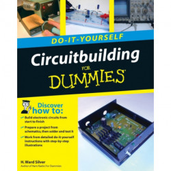 Circuitbuilding Do-It-Yourself For Dummies
