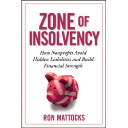 The Zone of Insolvency: How Nonprofits Avoid Hidden Liabilities and Build Financial Strength