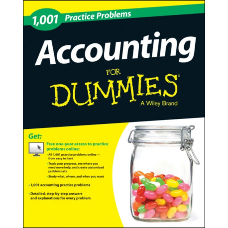 Accounting: 1,001 Practice Problems For Dummies
