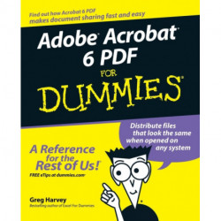 Adobe Acrobat 6 PDF For Dummies
