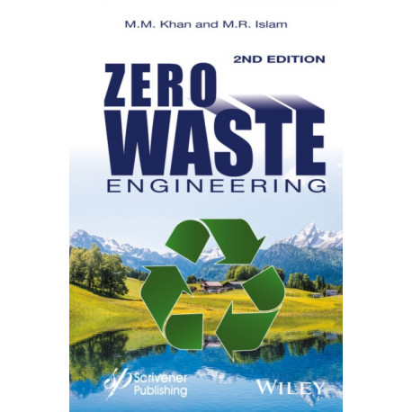 Zero Waste Engineering: A New Era of Sustainable Technology Development