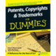 Patents, Copyrights and Trademarks For Dummies