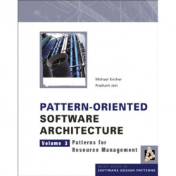 Pattern-Oriented Software Architecture, Patterns for Resource Management: Patterns for Resource Management