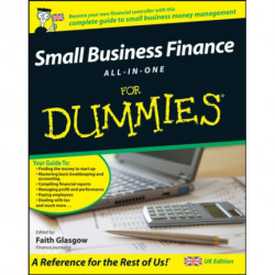 Small Business Finance All-in-One For Dummies, UK Edition