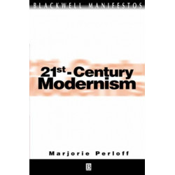 21st-Century Modernism: The "New" Poetics