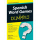 Spanish Word Games For Dummies