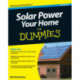 Solar Power Your Home For Dummies
