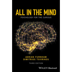 All in the Mind: Psychology for the Curious