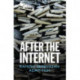 After the Internet