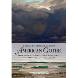 American Gothic: An Anthology from Salem Witchcraft to H. P. Lovecraft