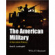 The American Military: A Narrative History