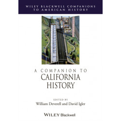 A Companion to California History