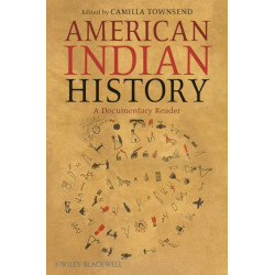 American Indian History: A Documentary Reader
