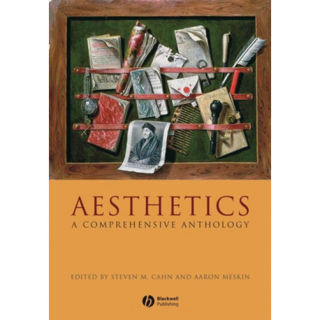 Aesthetics: A Comprehensive Anthology