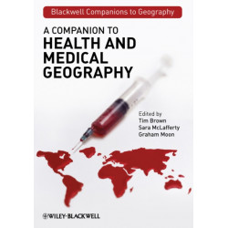 A Companion to Health and Medical Geography