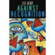 Against Recognition