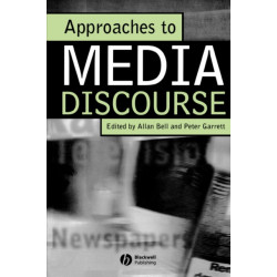 Approaches to Media Discourse