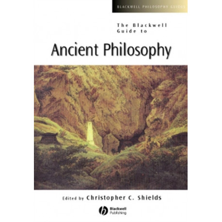 The Blackwell Guide to Ancient Philosophy