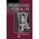 Archaeologies of Social Life: Age, Sex, Class Etcetra in Ancient Egypt