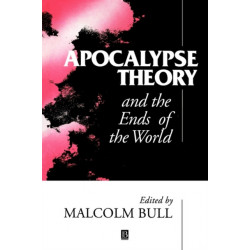 Apocalypse Theory and the Ends of the World