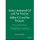 Bailey's Industrial Oil and Fat Products, Edible Oil and Fat Products: Processing Technologies