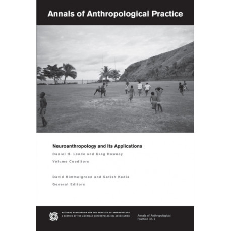 Neuroanthropology and Its Applications